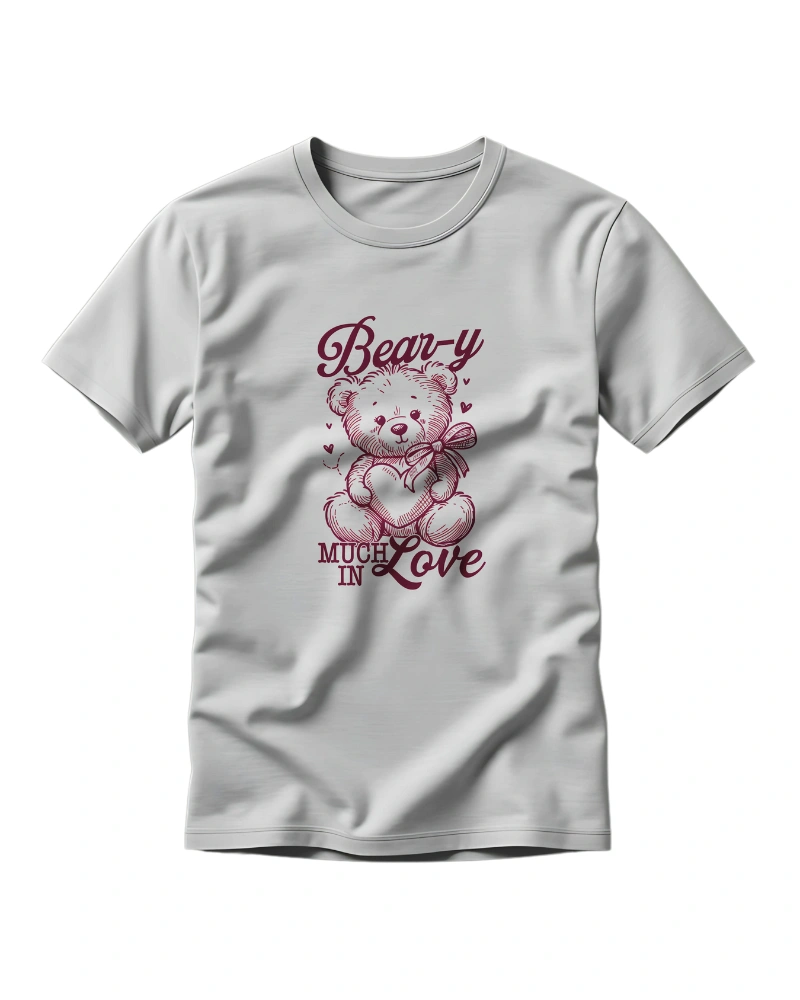 Burgundy teddy bear t-shirt with Bear-y Much In Love text